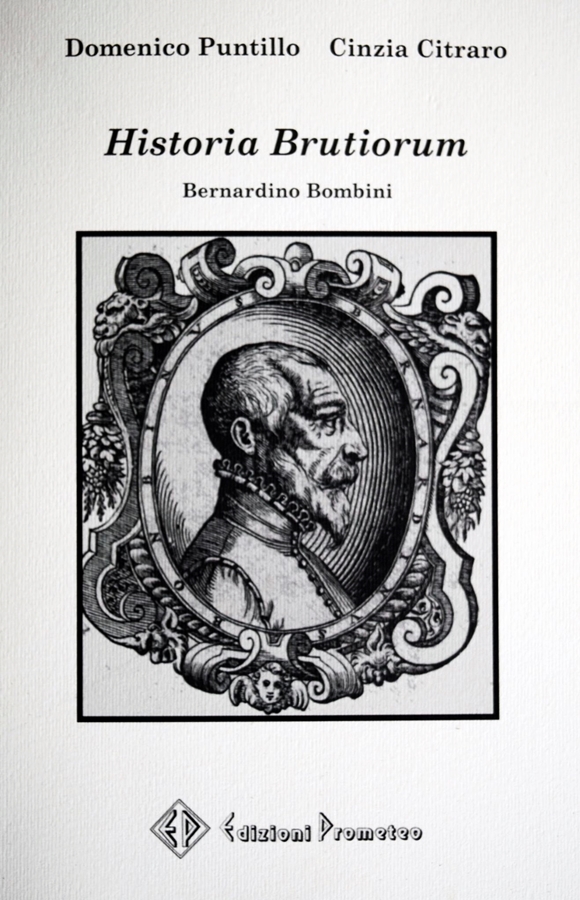 Historia Brutiorum di Bernardino Bombini: prima edizione a stampa del Manoscritto del XVI sec.