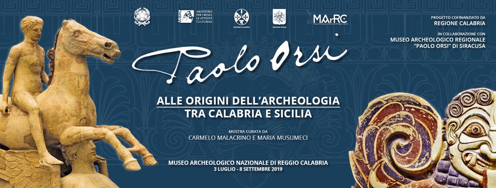 Paolo Orsi, alle origini dell'archeologia tra Calabria e Sicilia (Reggio Calabria, 3 Luglio - 8 Settembre 2019)