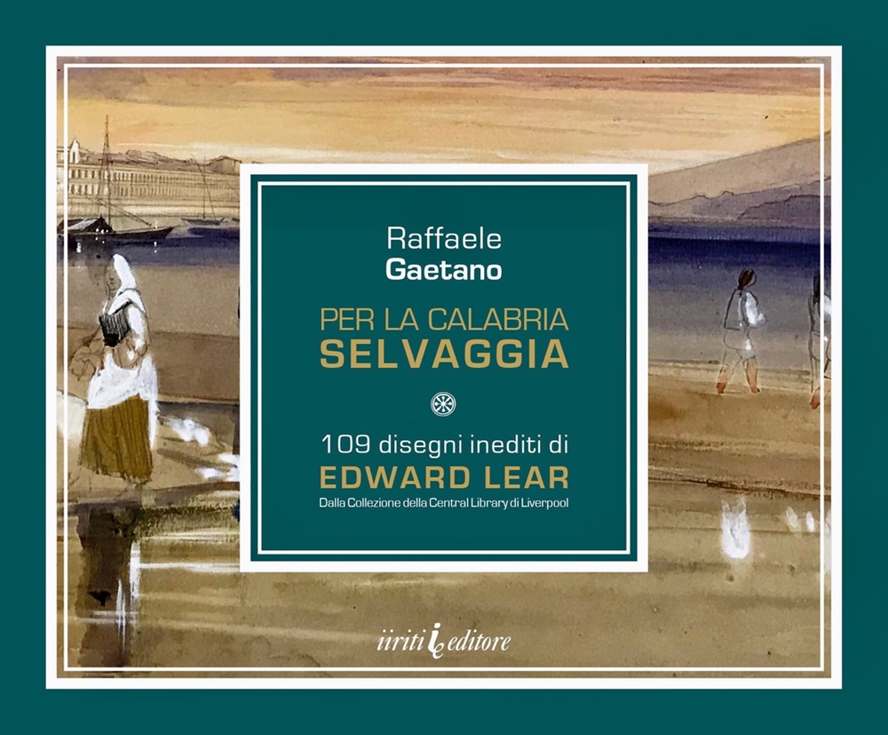 Copertina del volume di Raffaele Gaetano Per la Calabria Selvaggi