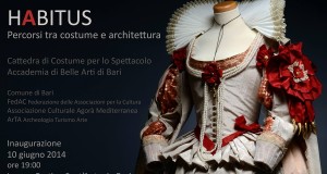 HABITUS. Percorsi fra costume e architettura in una mostra al Fortino di Bari